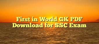 First in World GK PDF Download for SSC Exam